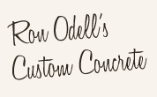 Ron Odell's Custom Concrete